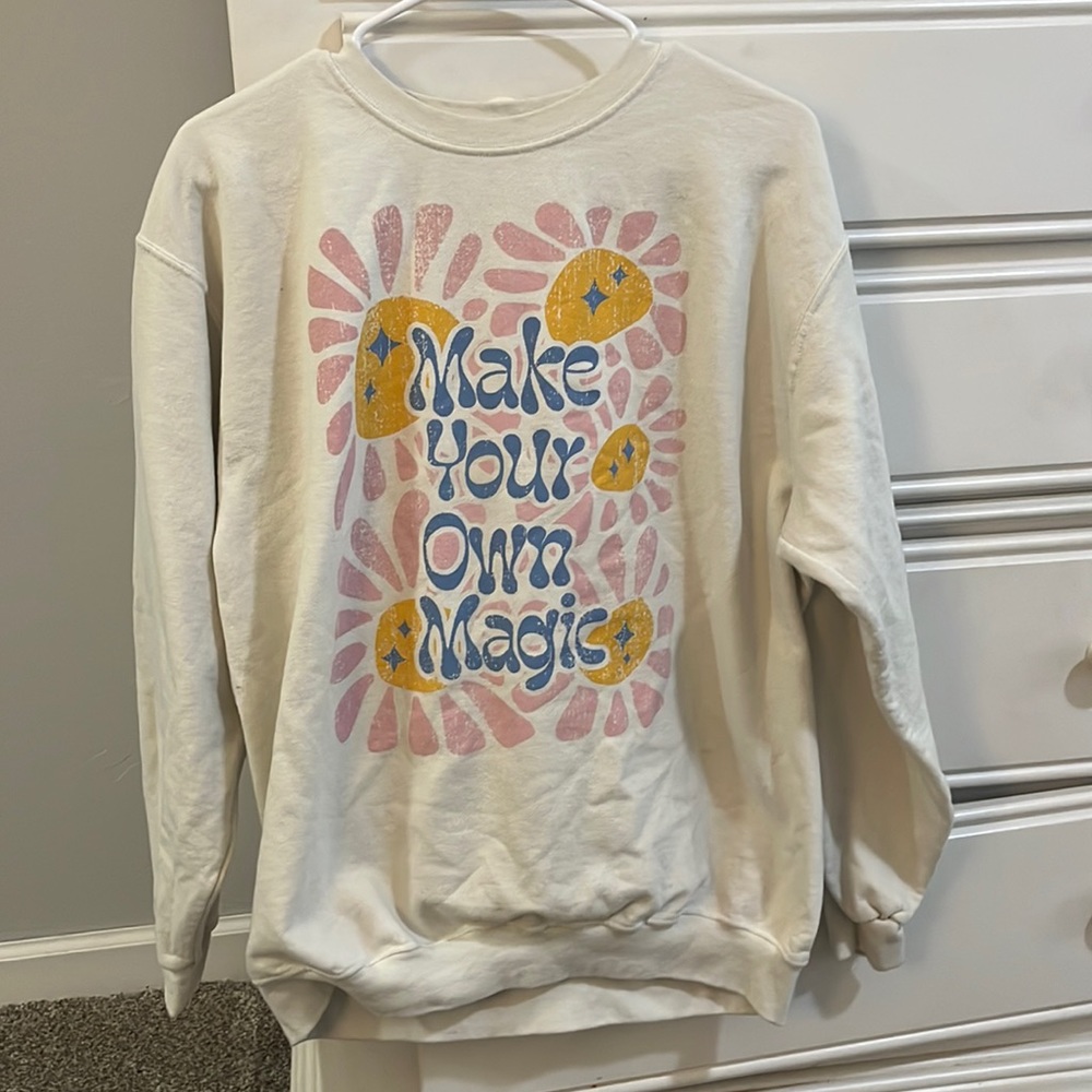 Sweatshirt from pacsun “make your own magic”